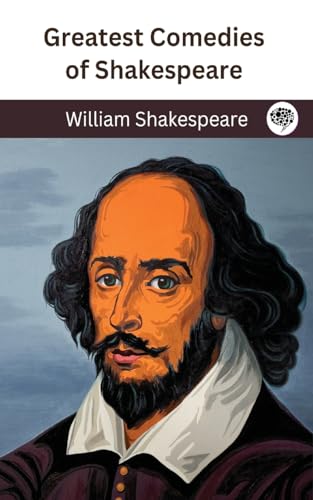 Greatest Comedies of Shakespeare (Deluxe Hardbound Edition) von TGC Press